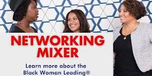 Black Woman Leading® Networking Mixer