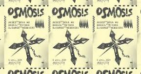 OSMOSIS: Aksed, Bassil, Beka Wu, DJ Surge, Miyako, nebbieri