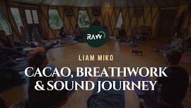 Cacao, Breathwork & Sound Journey with Liam Miko | Oamaru