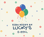 Kids Night at Lucky's