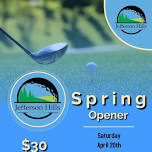 Jefferson Hills Spring Opener!