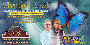 When Spirits Speak - Dinner And An Evening Of Mediumship