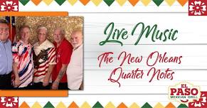 Live Music with The New Orleans Quarter Notes