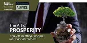 The Art of Prosperity: Timeless Investing Principles for Financial Freedom