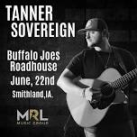 Tanner Sovereign @ Buffalo Joes Roadhouse