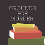 Grounds for Murder Mystery Book Group