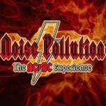 Noise Pollution: The AC/DC Experience: AC⚡️DC Tribute - Noise Pollution at Don Laughlin's Riverside Resort and Casino