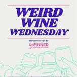 Weird Wine Wednesday