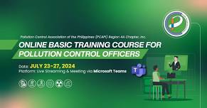 PCAPI 4A ONLINE BASIC TRAINING FOR POLLUTION CONTROL OFFICERS (JULY 23-27, 2024)