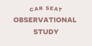 Car Seat Observational Study at Baby Loves Wilmslow