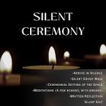 Silent Ceremony — Amethyst Retreat Center