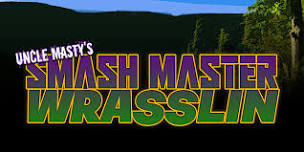 SMASH MASTER WRASSLIN' 22: GET SMASHED! (HUB CITY STOMPERS!)