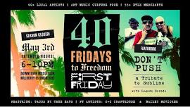 40 Fridays to Freedom!