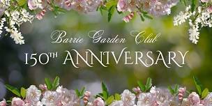 Barrie Garden Club 150th anniversary