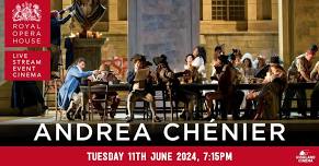 The Royal Opera: Andrea Chénier