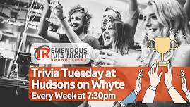 Edmonton Hudsons Canada’s Pub on Whyte Tuesday Night Trivia!