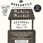 july Makers Market — Templeton Mercantile