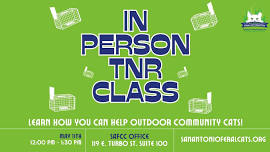 In Person Trap-Neuter-Return (TNR) Class