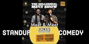 The Millennial Meet Show- A Standup Comedy Show