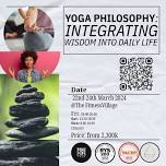 Yoga Philosophy Theory and Practice: Integrating Wisdom into Daily Life