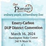 Emery/Carbon DUP District Convention County Convention 2024