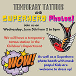 Temporary Tattoos and Superhero Photo Booth