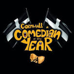 Cornwall Comedian of the Year Semi-final