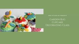 Kids Garden Bug Cupcake Decorating Class