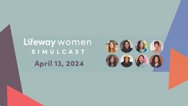 Lifeway Women's Simulcast - Britt