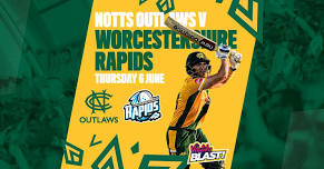 Notts Outlaws v Worcestershire Rapids | Vitality Blast