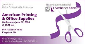 Join Us for a Ribbon Cutting at American Printing & Office Supplies 100th Anniversary