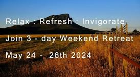 3 - day Weekend Retreat