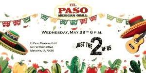 El Paso in Metairie - Wednesday May 29th 6 pm Just The 2 Of Us Duo