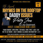 Rhymes on the Rooftop: Daddy Issues Poetry Jam