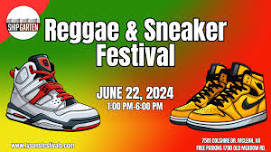 Reggae & Sneaker Festival