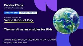  Join Us to celebrate the World Product Day! 