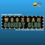 WROXHAM COMEDY CLUB