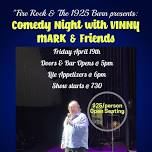 Comedy Night with Vinny Mark & Friends