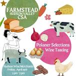 Polaner Selections Tasting with Farmstead Hudson Valley CSA