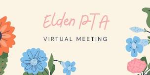 Elden PTA Virtual Meeting