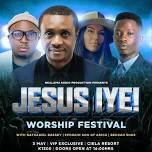 Jesus Iye! Worship Festival