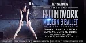 GROUNDWORK | Modern & Ballet with Ashley Hanson