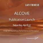 Alcove Catalogue Launch - Multi event day — Latitude 53