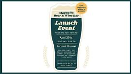 Magnolia Beer & Wine Bar Launch Event