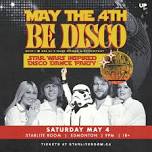 May The 4th Be Disco: Star Wars Inspired Disco Dance Party