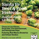 The 6th Annual Santa Fe Beer and Food Festival