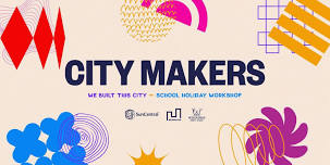 City Makers - Winter School Holidays