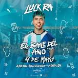 Luck Ra en Mendoza