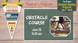 Obstacle Course | CHILDREN'S SUMMER READING PROGRAM | Adventure Begins at Your Library