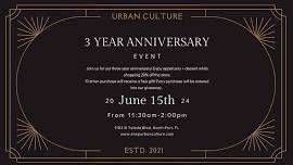 Urban Culture Three Year Anniversary Celebration